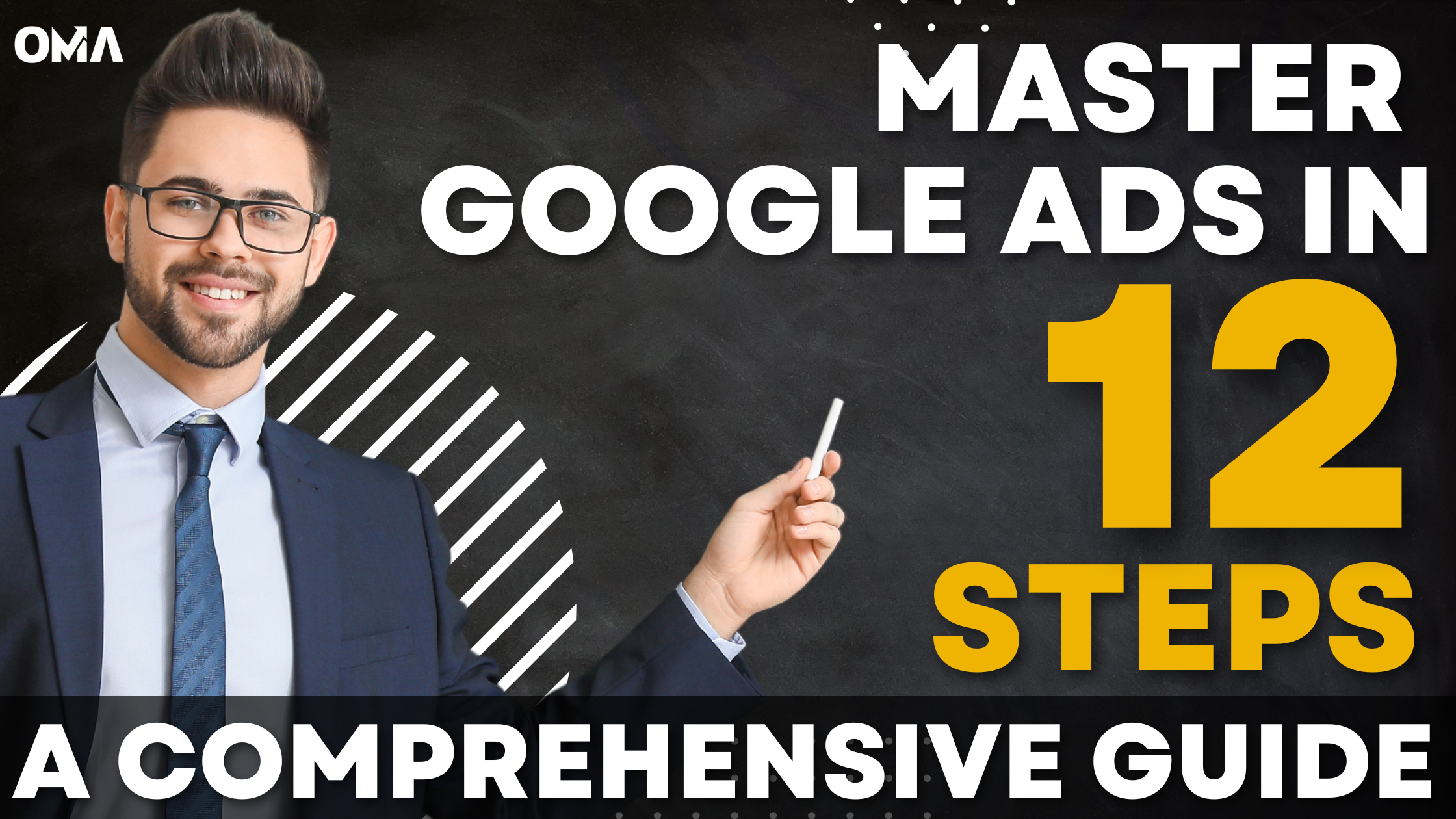 Master Google Ads in 12 Steps